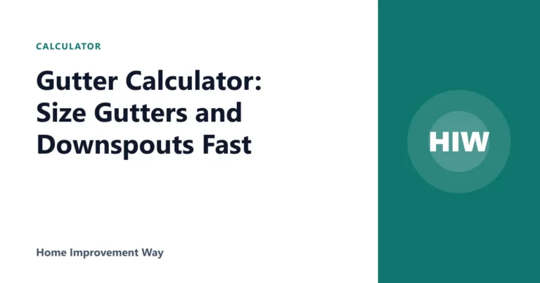 Gutter Calculator: Size Gutters and Downspouts Fast