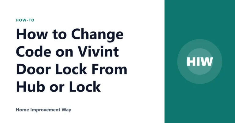 How to Change Code on Vivint Door Lock From Hub or Lock