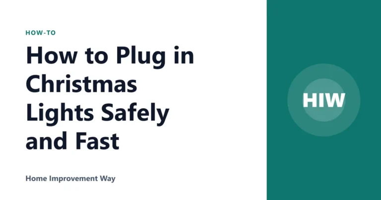How to Plug in Christmas Lights Safely and Fast