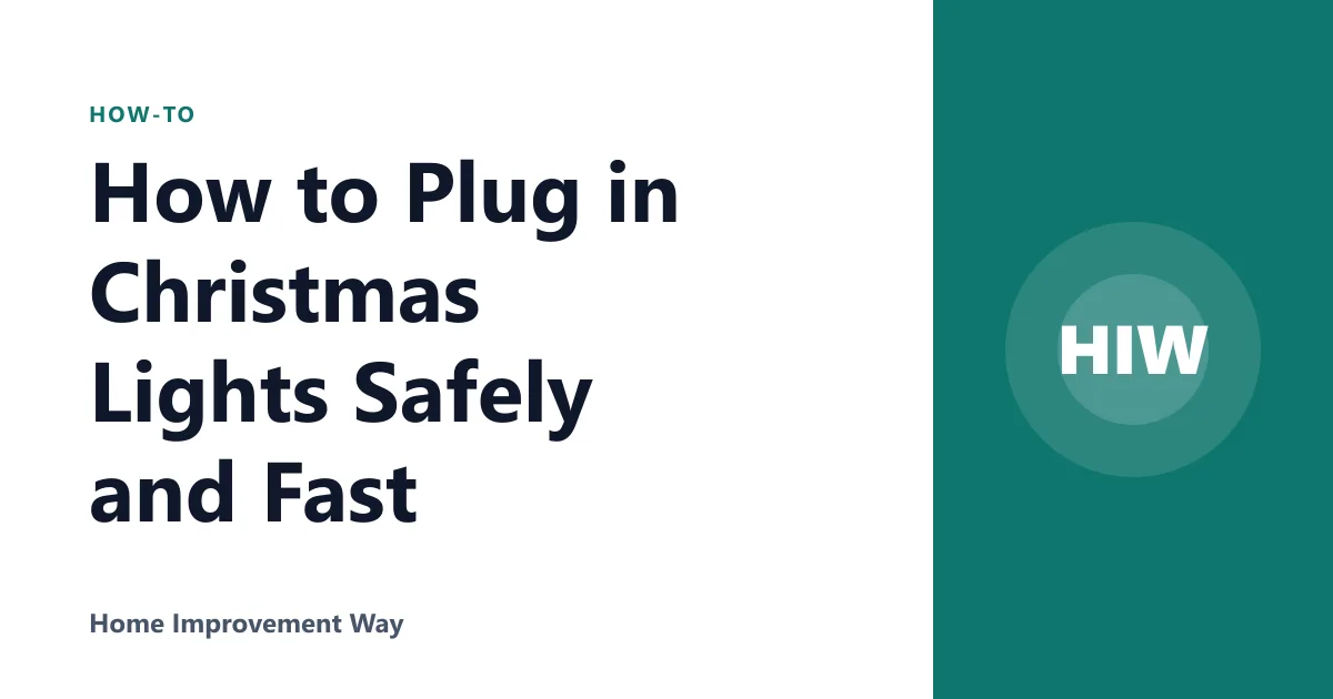 How to Plug in Christmas Lights Safely and Fast