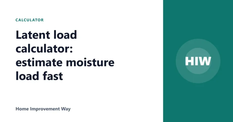 Latent load calculator: estimate moisture load fast