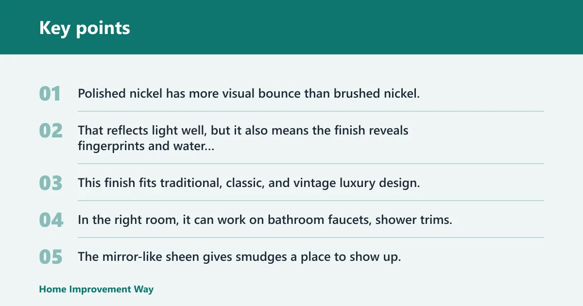 Key points: What is polished nickel, and how does it behave?