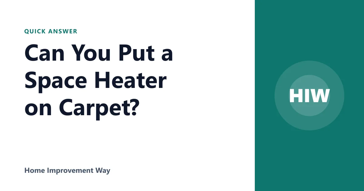 Can You Put a Space Heater on Carpet?