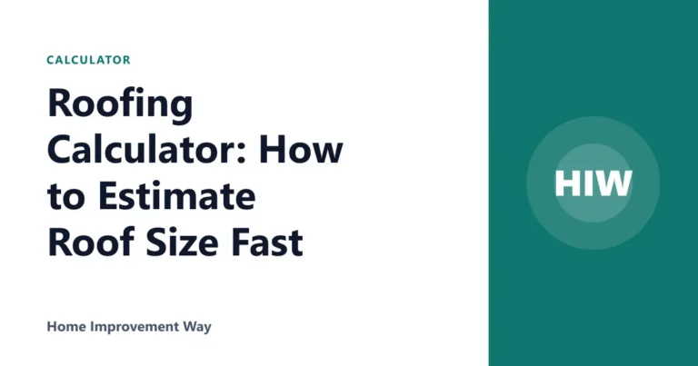 Roofing Calculator: How to Estimate Roof Size Fast