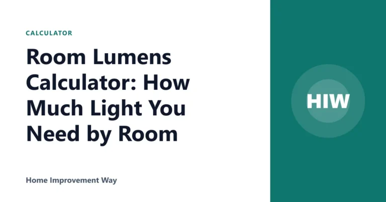 Room Lumens Calculator: How Much Light You Need by Room