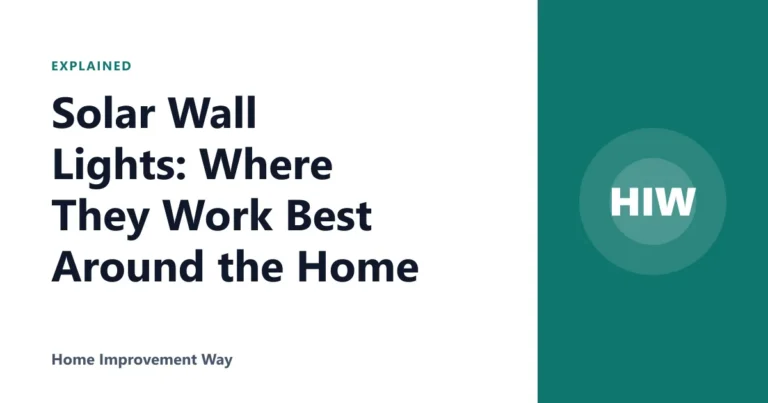 Solar Wall Lights: Where They Work Best Around the Home