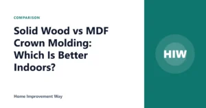 Solid Wood vs MDF Crown Molding: Which Is Better Indoors?