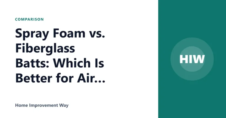 Spray Foam vs. Fiberglass Batts: Which Is Better for Air Sealing?