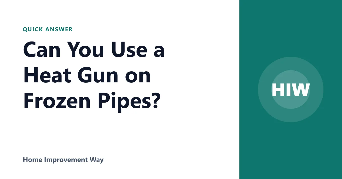 Can You Use a Heat Gun on Frozen Pipes?