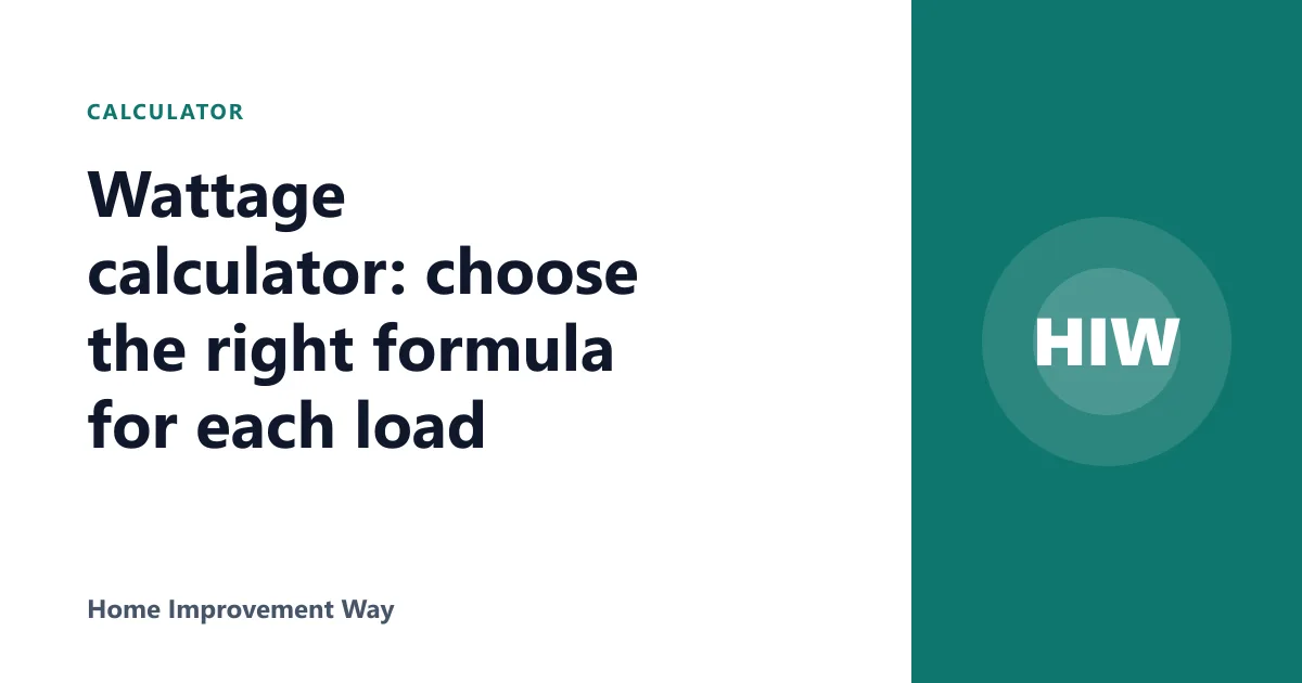 Wattage calculator: choose the right formula for each load