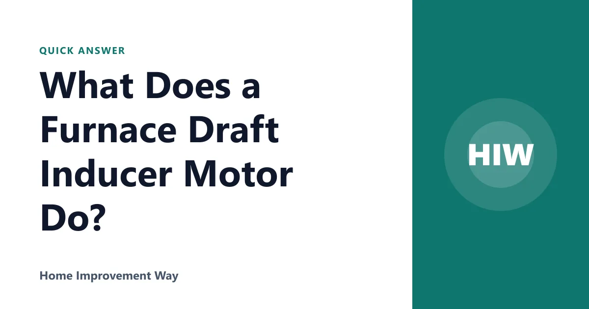 What Does a Furnace Draft Inducer Motor Do?