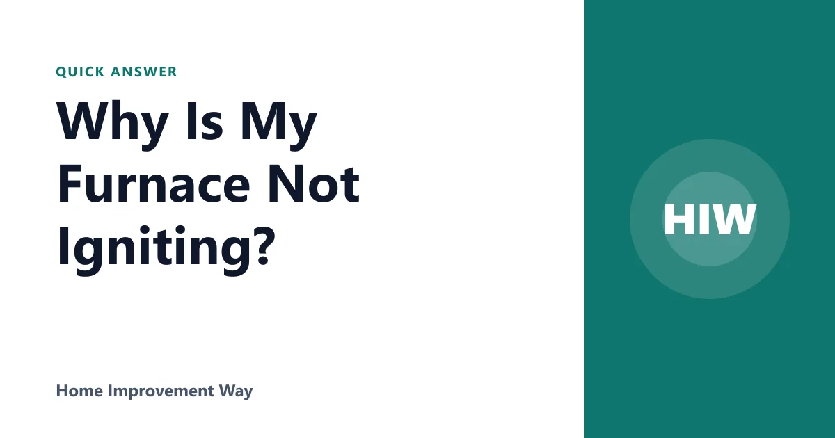 Why Is My Furnace Not Igniting?